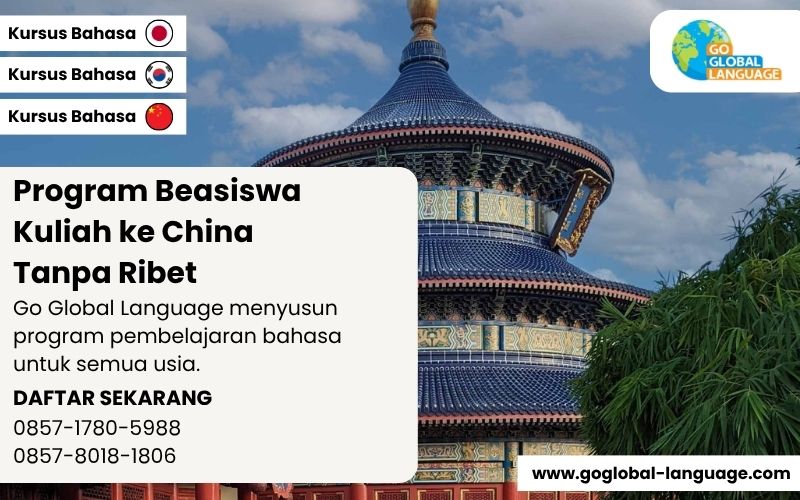 Program Beasiswa Kuliah ke China Tanpa Ribet