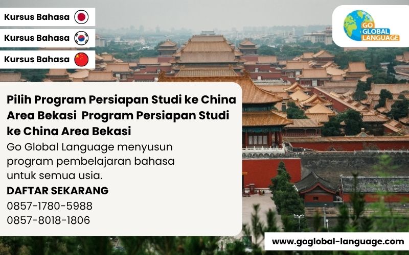 Program Persiapan Studi ke China Area Bekasi
